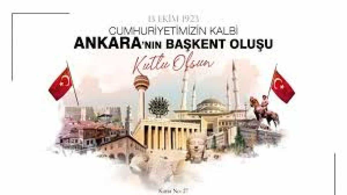 13 EKİM ANKARA'NIN BAŞKENT OLUŞUNUN 101.YILI KUTLANDI