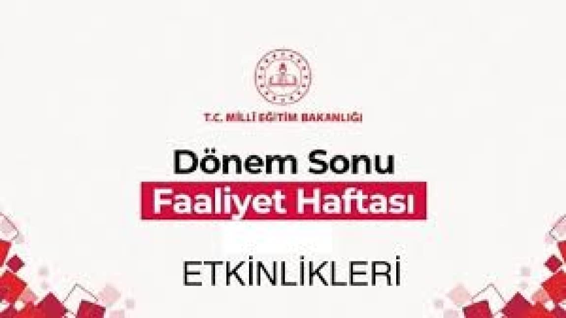 OCAK 2025 DÖNEM SONU FAALİYETLERİ OKULUMUZDA BAŞLADI